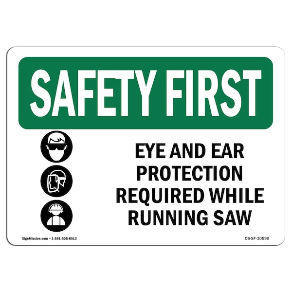 OSHA, Eye And Ear Protection Required W/ Symbol, 18in X 12in Rigid Plastic, OS-SF-P-1218-L-10590